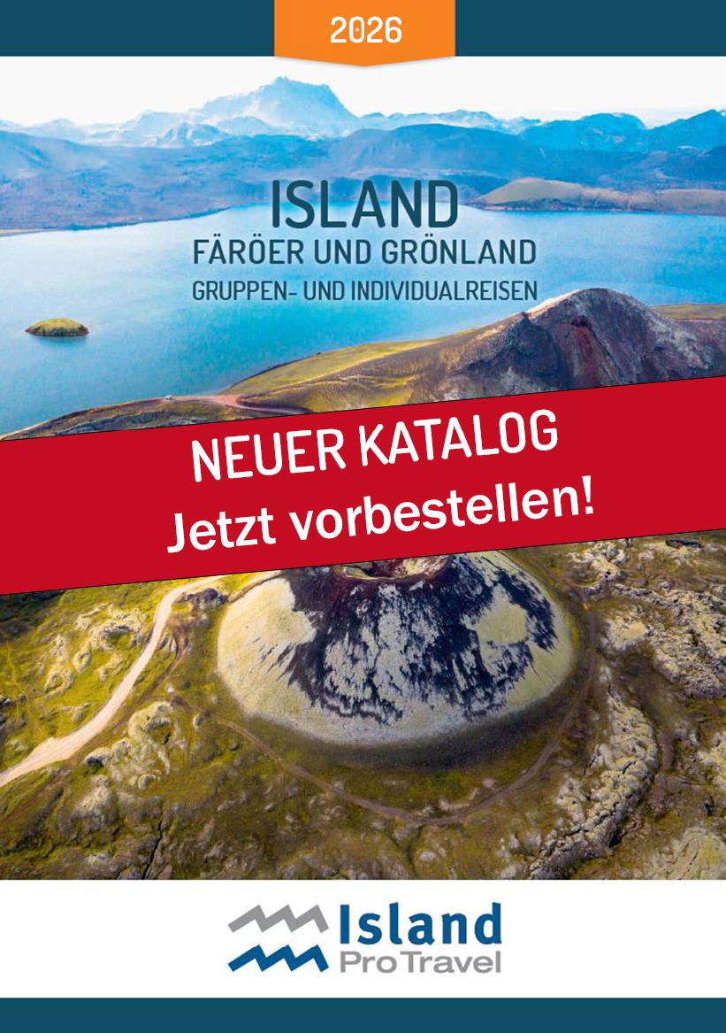 Island, Färöer & Grönland - Sommerkatalog 2026 - Vorbestellung